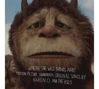 B.S.O. - Where The Wild Things Are Motion Picture Soundtrack: Original Songs By Karen O And The Kids
