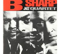 B Sharp Jazz Quartet - B Sharp Jazz Quartet