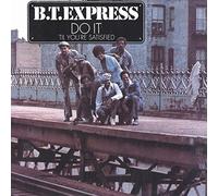 B.T. Express - Do It ('til You're Sat [Vinilo]
