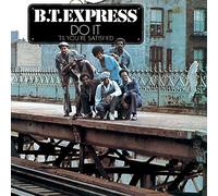 B.T. Express - Do It ('Til You're Satisfied) +2