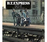 B.T. Express - Do It 'Til You're Satisfied - 40th Anniversary Edition (Clear Blue Vinyl/Gatefold Cover) [Vinilo]