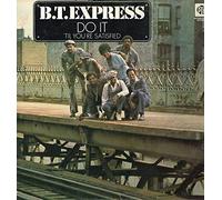 B.T.EXPRESS - Do It ('Til You're Satisfied) [Vinyl LP] [Vinilo]