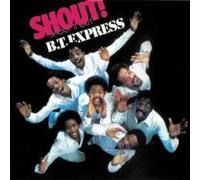 B.T. Express - Shout! - B. T. Express [Vinyl LP Record]