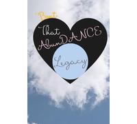 B TALLL™ AbunDANCE Classic Lined Journal - Legacy Edition (Black Heart Cover): 'Bout That Abundance Life, Love, Legacy