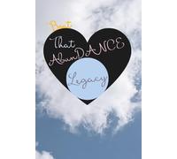B TALLL™ AbunDANCE Classic Lined Journal - Legacy Edition (Black Heart Cover): 'Bout That Abundance Life, Love, Legacy