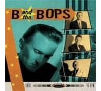 B & the Bops - Prove Your Love Is True