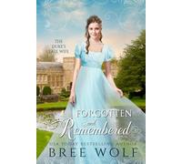 B016V0WUXC - Forgotten & Remembered: The Duke's Late Wife (Love's Second Chance Series)