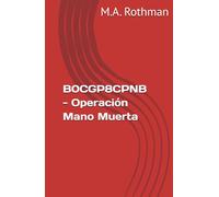 B0CGP8CPNB - Operación Mano Muerta (Un thriller de Levi Yoder)