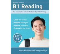 B1 Reading: Ten more practice tests for the Cambridge Preliminary