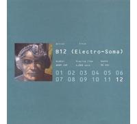 B12 Electro Soma (Vinyl)