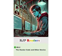 B2.2 The Hacker Code and Other Stories (RJP Readers)