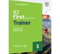 B2 First for Schools Trainer 3. Trainer without Answers with Downloadable Audio