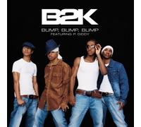 B2k - Bump [Import]