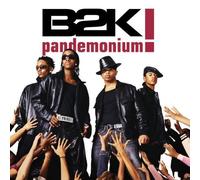 B2K - Pandemonium By B2K (2003-03-24)