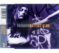B4 I let u go (MAXI-CD)