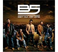 B5 - Don't Talk Just Listen