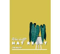 B5 Notizbuch- Was hilft HAT RECHT immer (Honey Edition): Klar denken, stark handeln - Seite für Seite