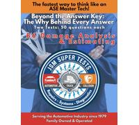 B6 Damage Analysis & Estimating: The Fastest Way to Think Like an ASE Master Tech (JSM Super Tests)