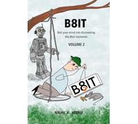 B8IT Volume 2: Bait your mind into discovering the Aha! moments
