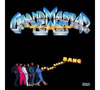 Ba-Dop-Boom-Bang by Grandmaster Flash
