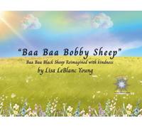 Baa Baa Bobby Sheep (LuvLee Children’s Books)
