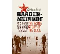 Baader-Meinhof: The Inside Story of the R.A.F.