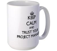 BAAROO Taza de café de cerámica con texto en inglés "Keep Calm and Trust Your Project Manager", taza de té de 15 onzas