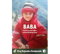 Baba: How We Carry Our Fathers and How We Become Them