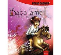 Baba Iarna intra-n sat - Otilia Cazimir