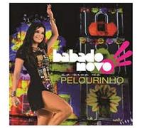 Babado Novo - Ao Vivo Pelourinho