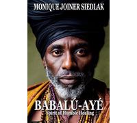 Babalú-Ayé: Spirit of Humble Healing (Spirits of the Orishas)