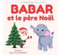 Babar Et Le Père Noël (audiolibro)