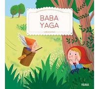 Babayaga (Mes premiers contes et classiq) – Fleurus