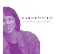 Babbie Mason - DEFINITIVE GOSPEL COLLECTION BABBIE