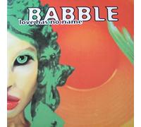 Babble - Love Has No Name [Vinilo][Import]