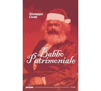 Babbo Patrimoniale. «La ricchezza è reale solo se è condivisa e diventa felicità per tutti» (Punk)