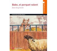 BABE, EL PORQUET VALENT (CUCANYA) (Colección Cucanya) - 9788468249674