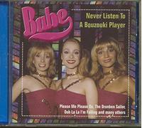 Babe - Never Listen to a Bouzouki
