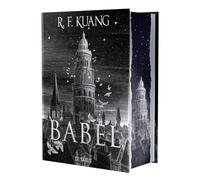 Babel: Ou La nécessité de la violence. Histoire secrète de la révolution des traducteurs d'Oxford