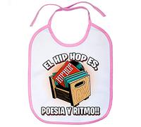 Babero El Hip Hop es poesía y ritmo - Rosa