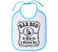 Babero frase perro raza Gran Danes Bad dog as bad as I wanna be - Celeste