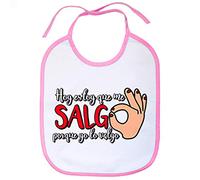 Babero Hoy estoy que me salgo por que yo lo vago - Rosa