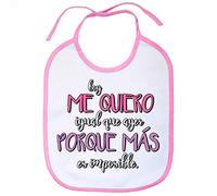 Babero hoy me quiero igual que ayer porque más es imposible - Rosa
