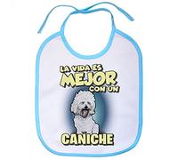Babero la vida es mejor con un perro de raza Caniche - Celeste