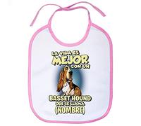 Babero la vida es mejor con un perro raza Basset Hound que se llama personalizable con nombre - Rosa