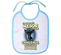Babero la vida es mejor con un perro raza Chihuahua negro que se llama personalizable con nombre - Celeste