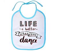 Babero Life Is Better When You Dance - Celeste