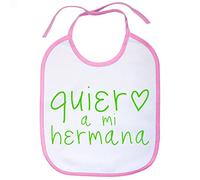 Babero Quiero a mi hermana - Rosa