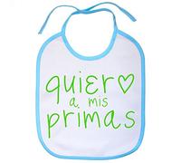Babero Quiero a mis primas - Celeste