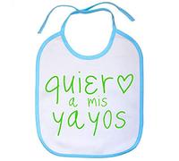 Babero Quiero a mis yayos - Celeste
